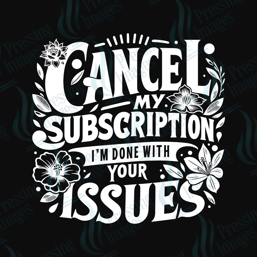 DTF 3624 Cancel my subscription - Pressing Images