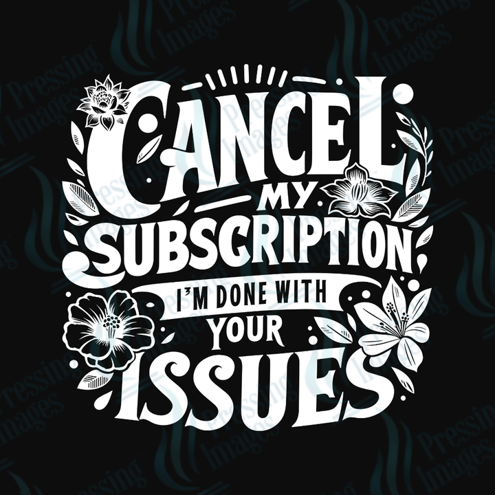 DTF 3624 Cancel my subscription - Pressing Images