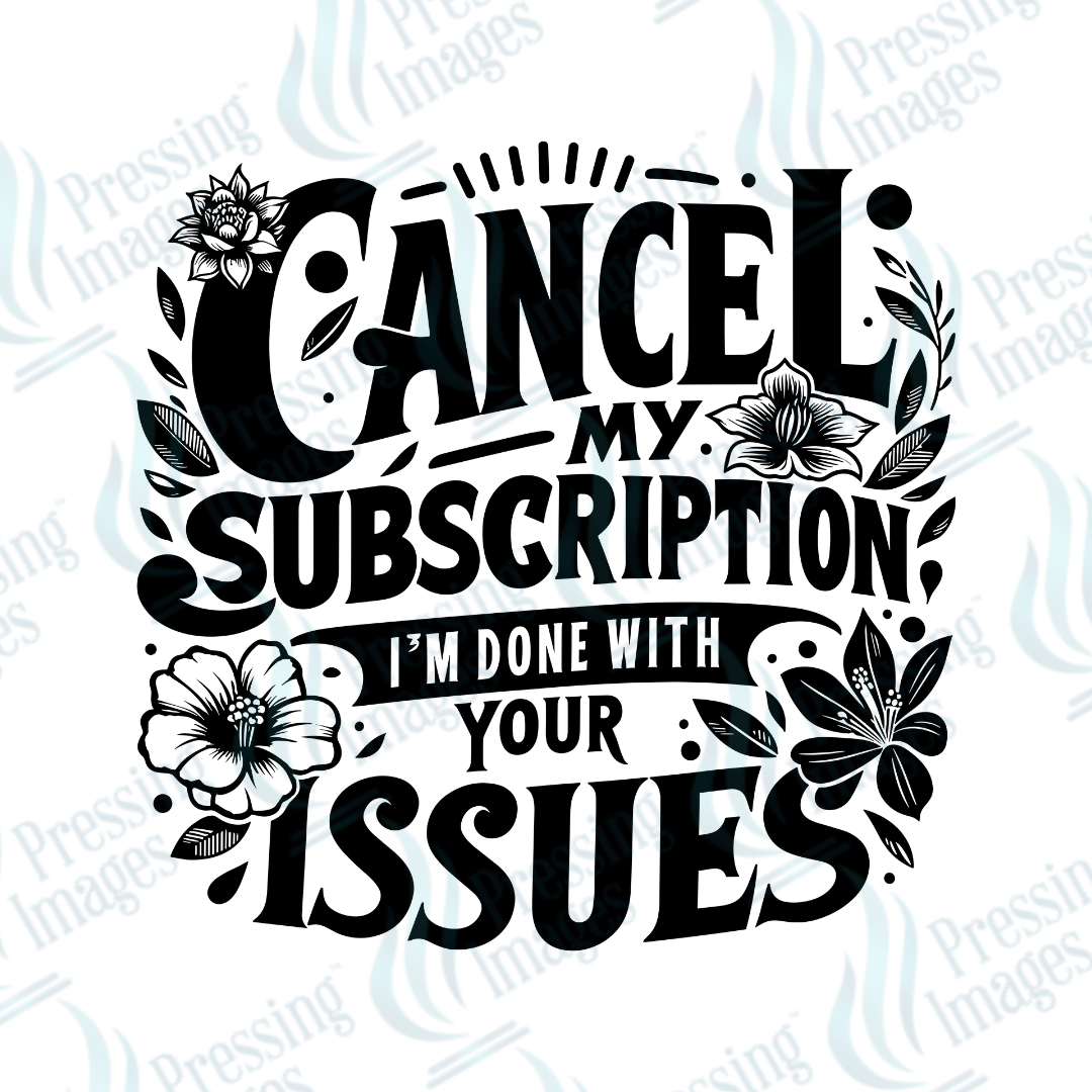 DTF 3624 Cancel my subscription - Pressing Images