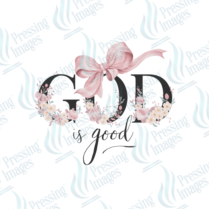 DTF 3640 God Is Good - Pressing Images