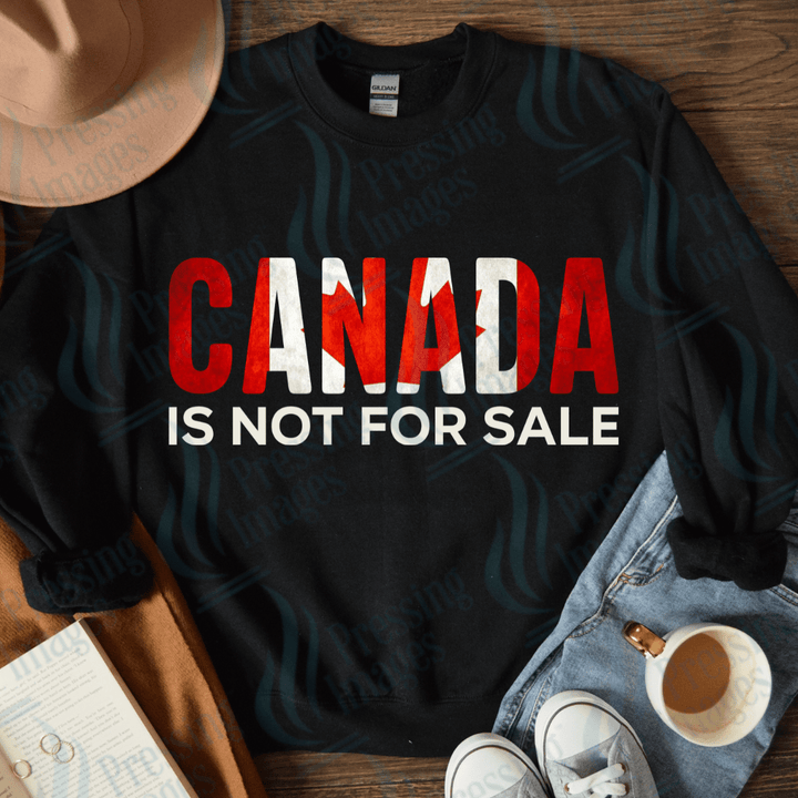 DTF 3675 Canada Is Not For Sale - Pressing Images