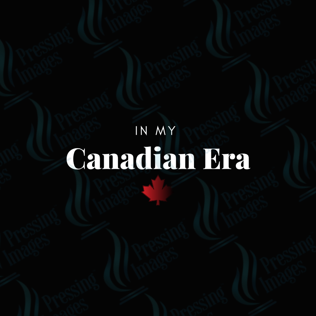 DTF 3679 In My Canadian Era - Pressing Images
