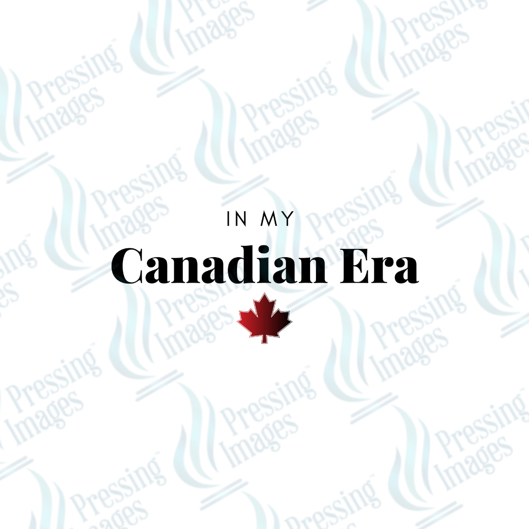 DTF 3679 In My Canadian Era - Pressing Images