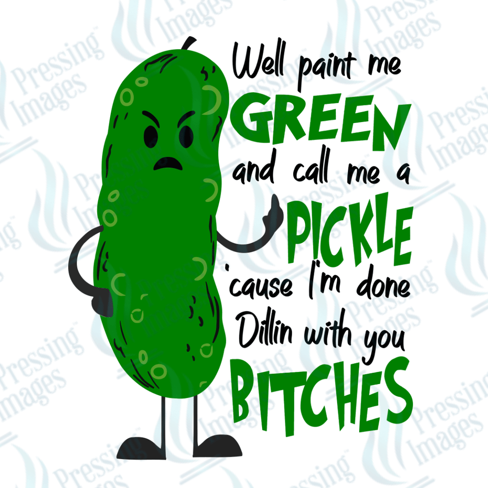 DTF 3693 Call Me A Pickle - Pressing Images