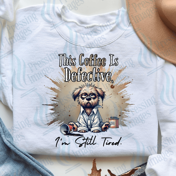 DTF 3775 This Coffee is Defective - Pressing Images