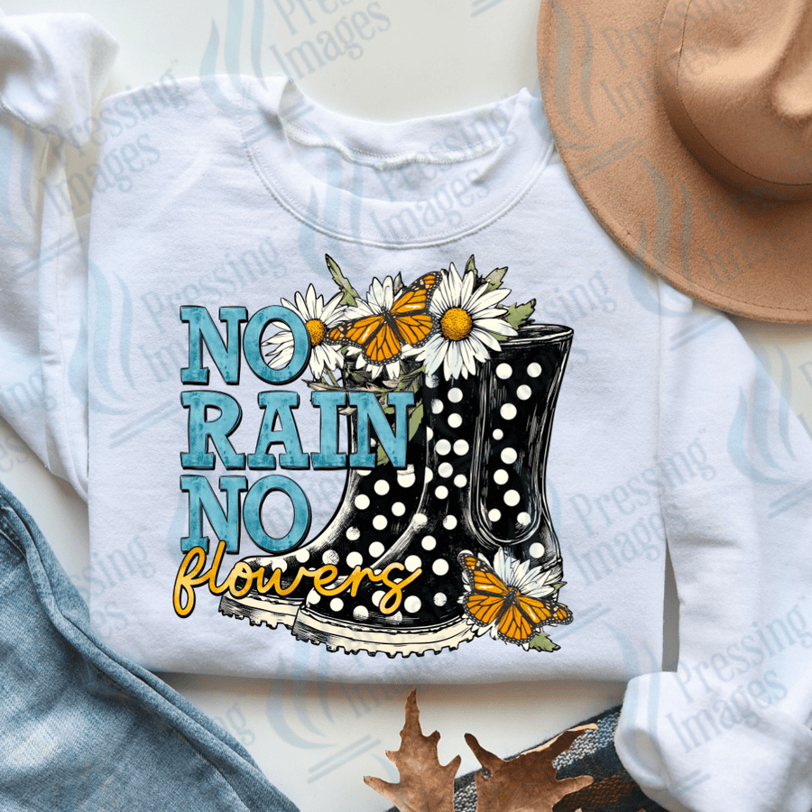 DTF 3786 No Rain No Flowers - Pressing Images