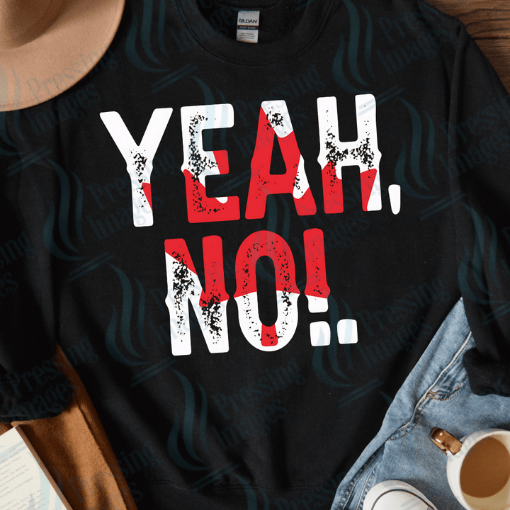 DTF 3798 Yeah No - Pressing Images