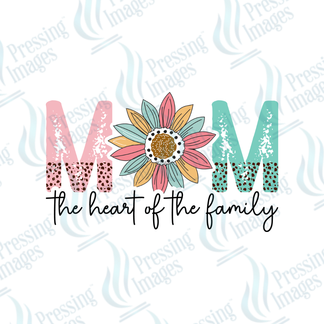 DTF 3805 Mom Heart Of The Family - Pressing Images