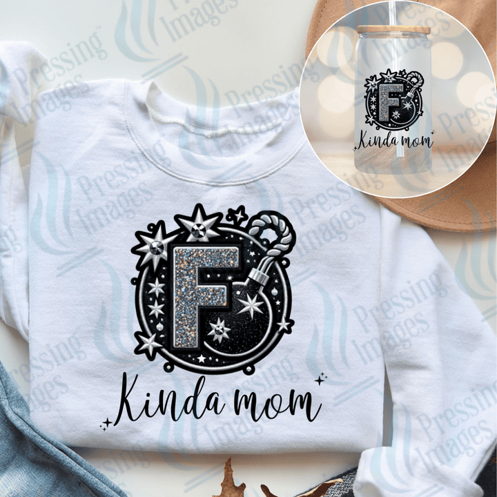 DTF 3814 F Bomb Kinda Mom - Pressing Images