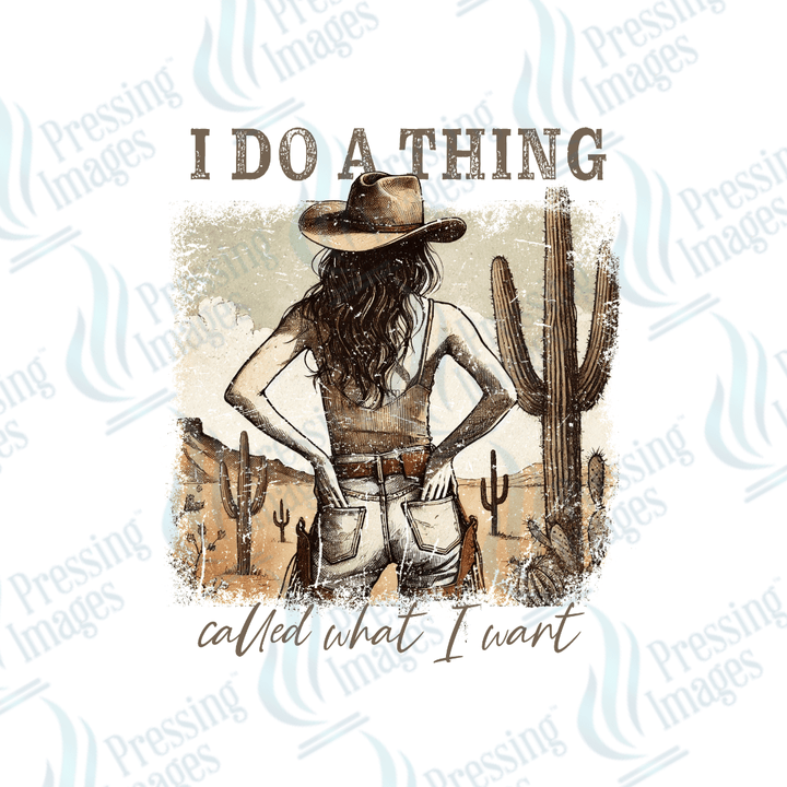 DTF 3822 I Do A Thing - Pressing Images