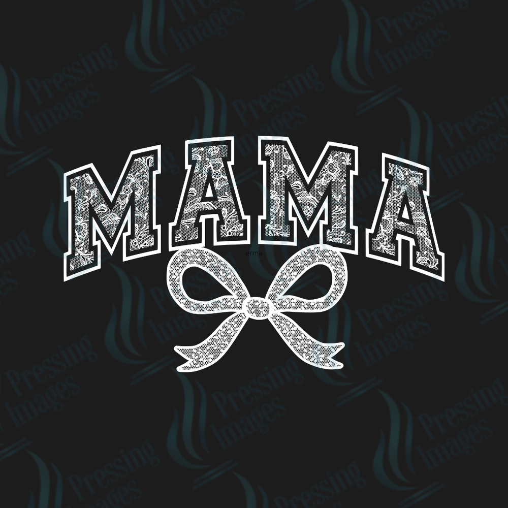 DTF 3827 Mama Lace With Bow - Pressing Images