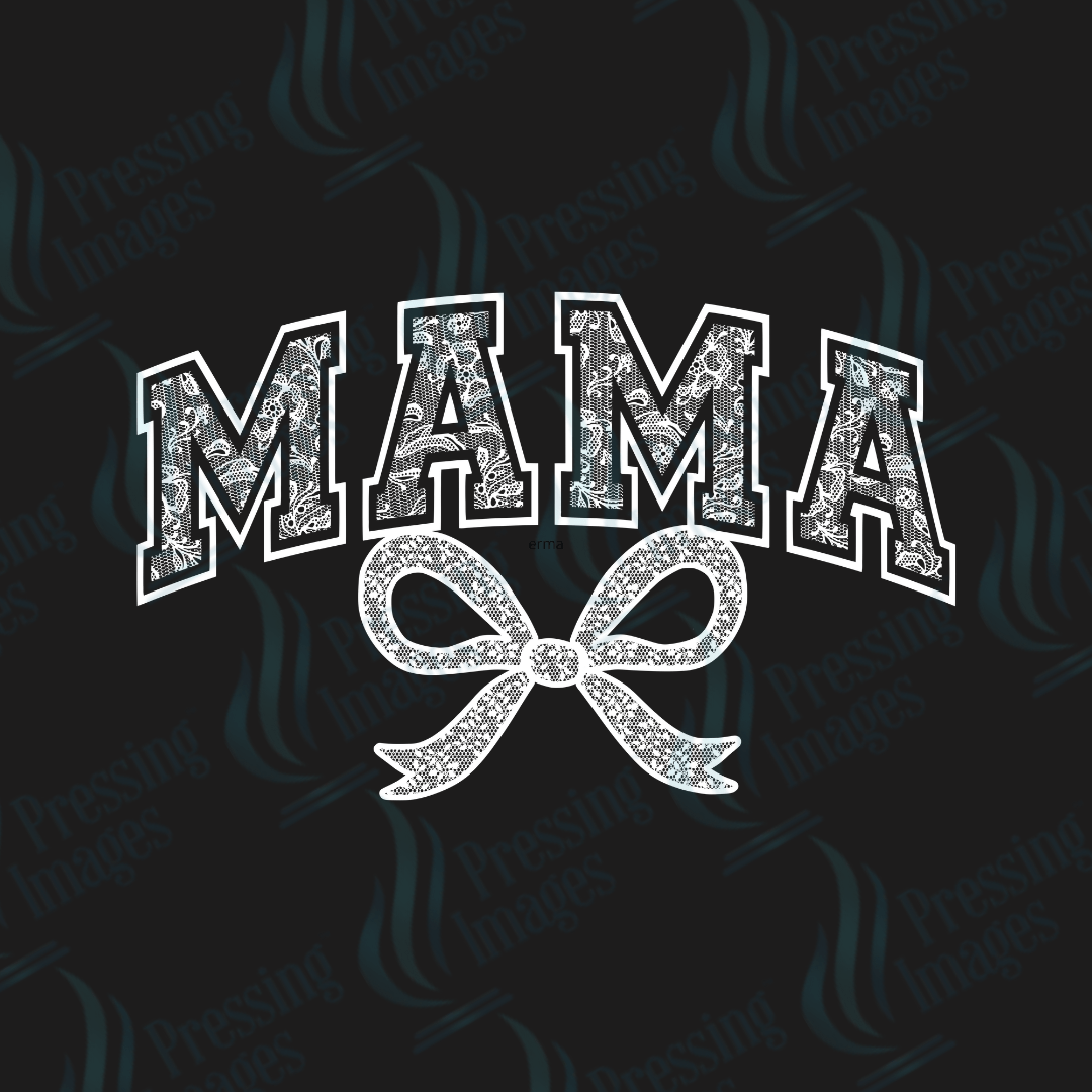 DTF 3827 Mama Lace With Bow - Pressing Images