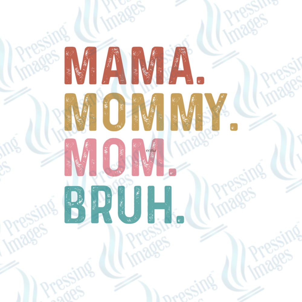 DTF 3829 Mama Mommy Mom - Pressing Images