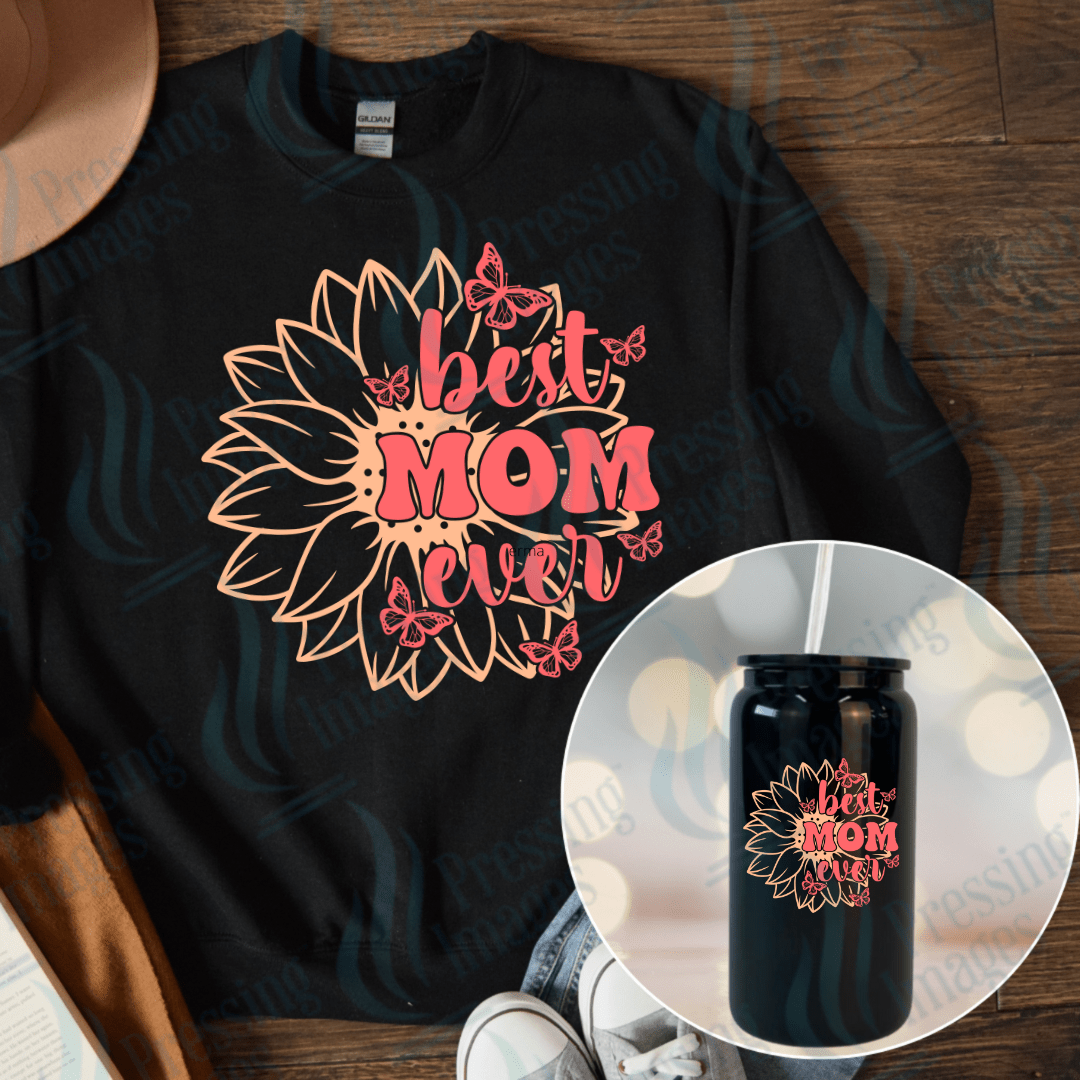 DTF 3831 Best Mom Ever - Pressing Images