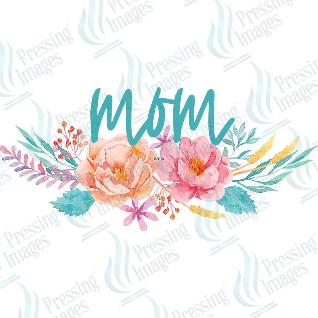 DTF 3836 Mom Floral - Pressing Images