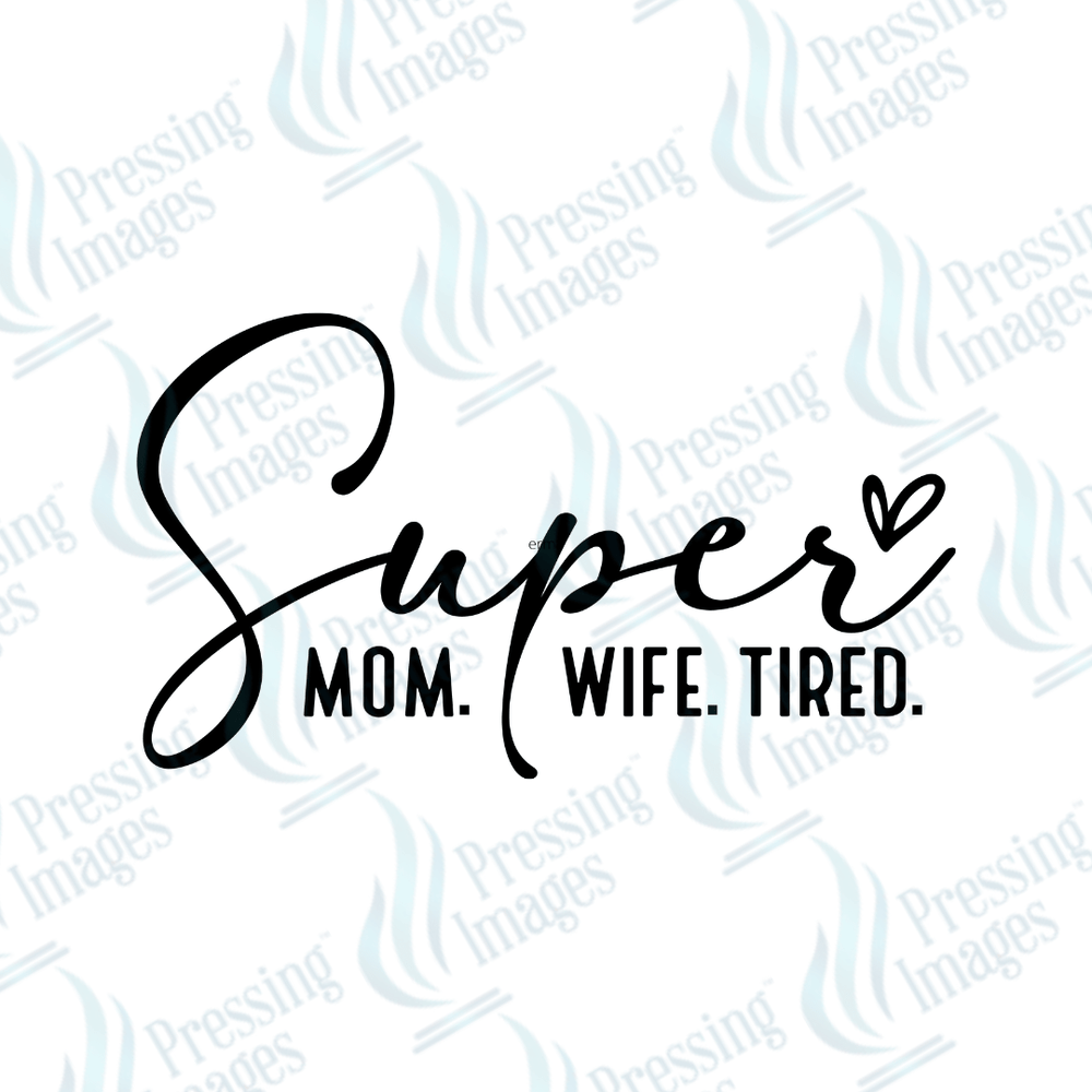DTF 3846 Super Mom - Pressing Images