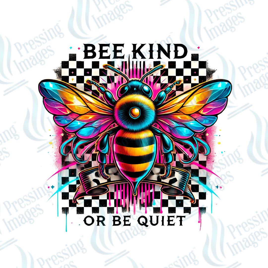 DTF 3861 Bee Kind or Bee Quiet - Pressing Images