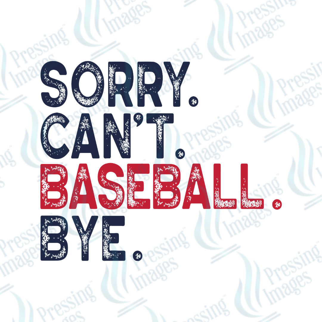 DTF 3863 Sorry Can't - Pressing Images