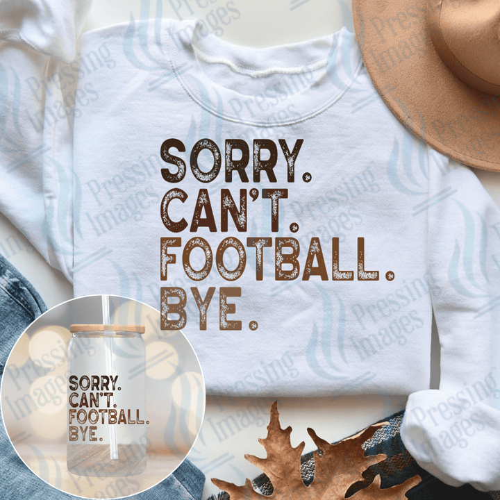 DTF 3863 Sorry Can't - Pressing Images