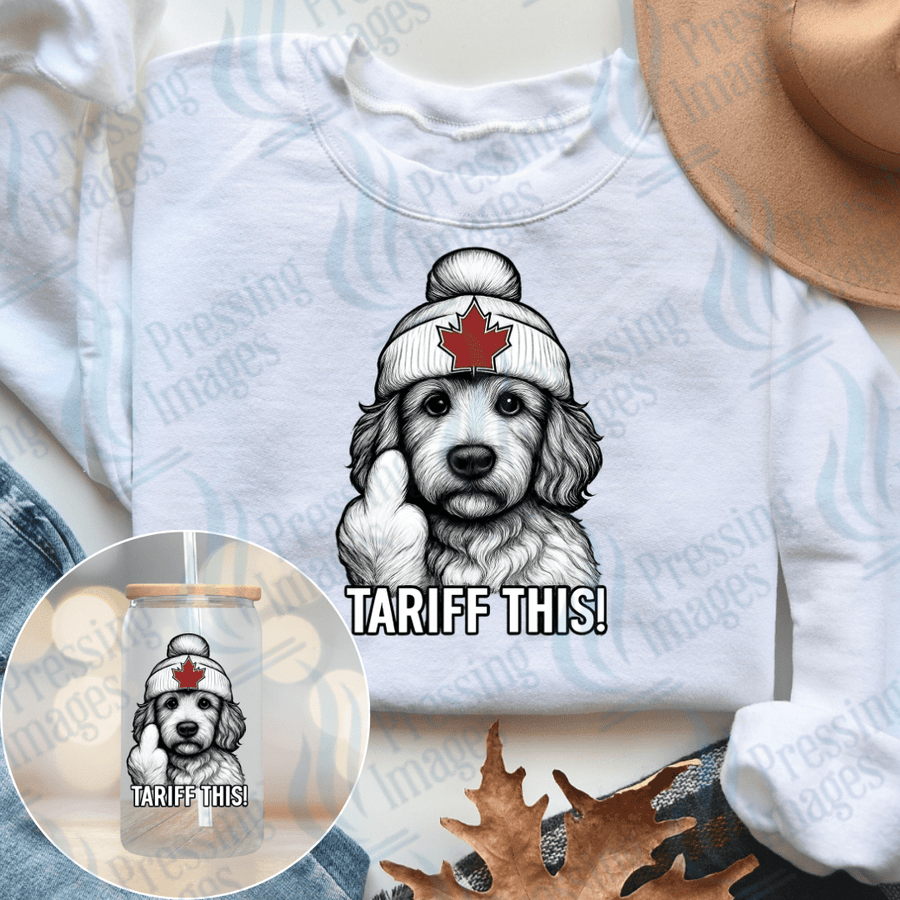 DTF 3880 Tariff This Dog - Pressing Images