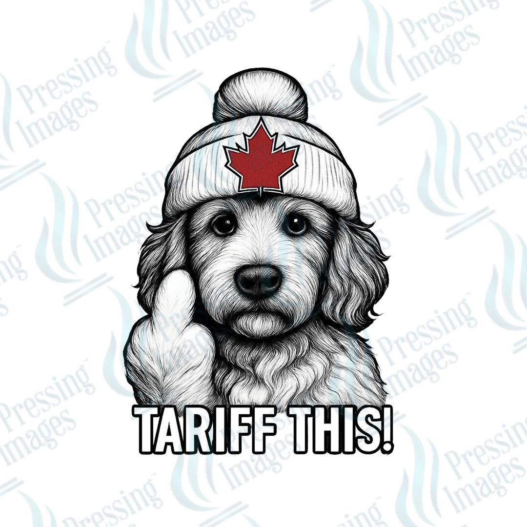 DTF 3880 Tariff This Dog - Pressing Images