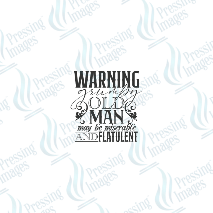 DTF 3918 Warning Grumpy Old Man - Pressing Images