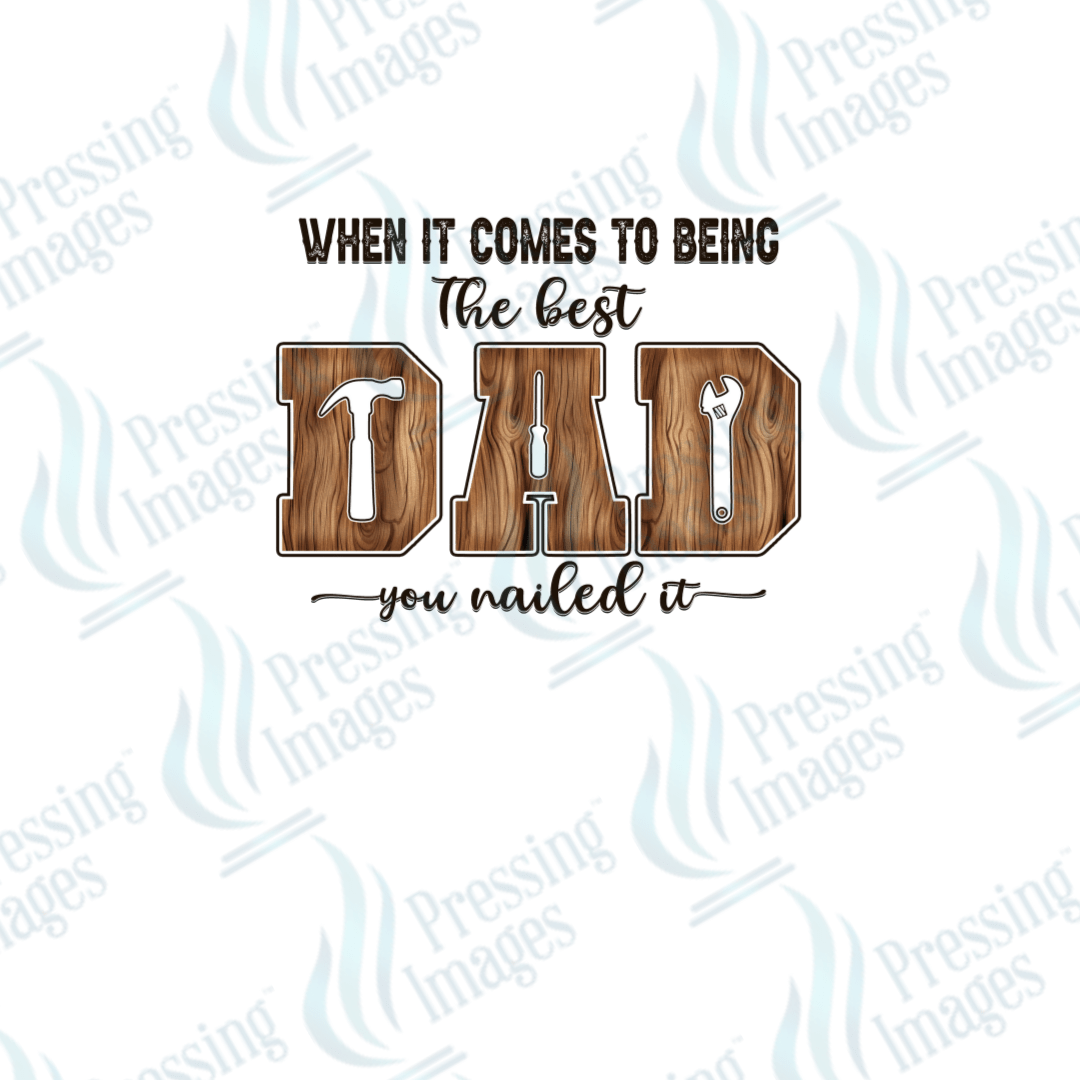 DTF 3934 Dad Nailed It - Pressing Images