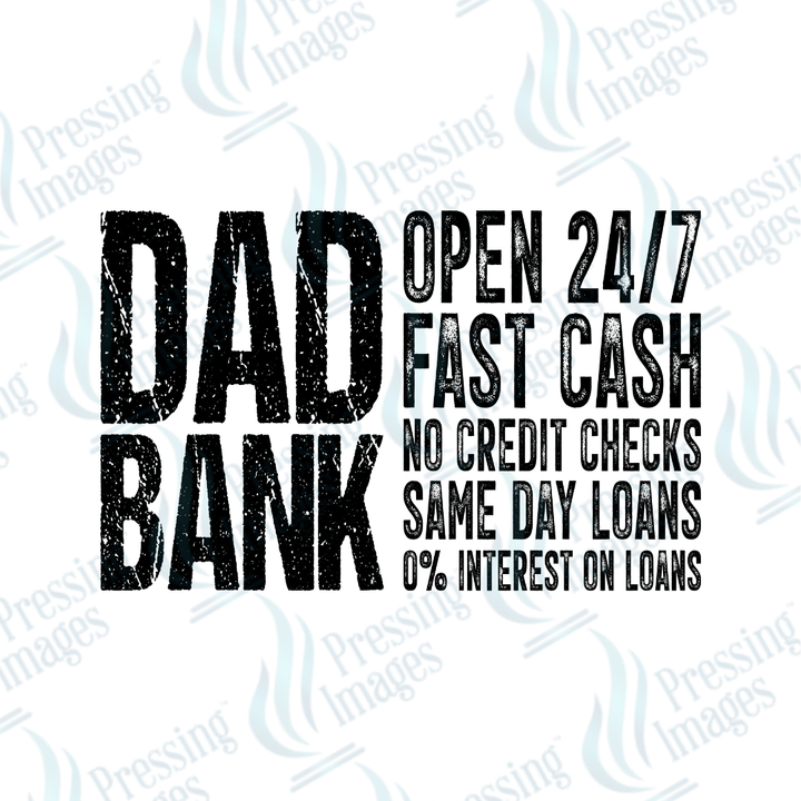 DTF 3946 Dad Bank - Pressing Images