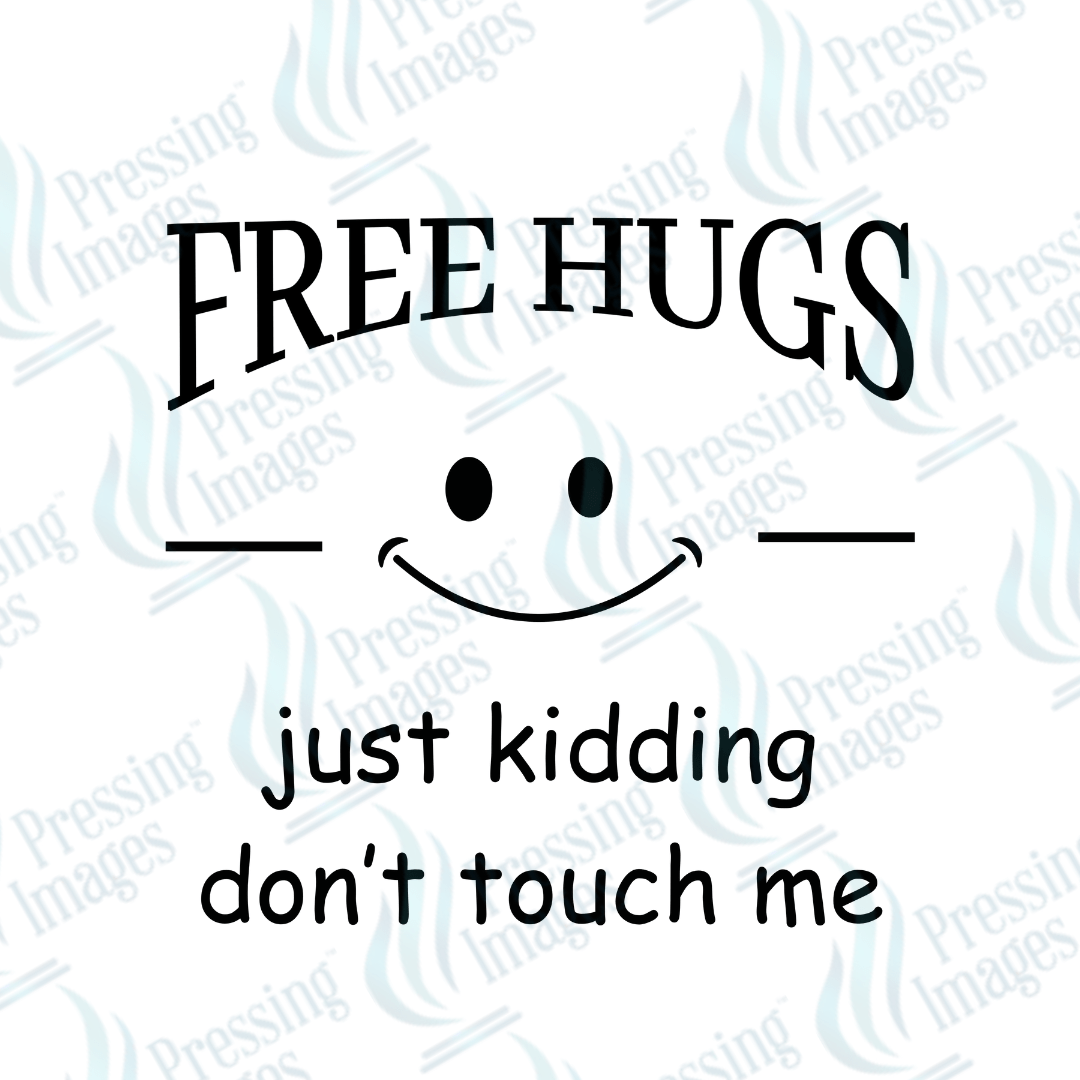 DTF 3970 Free Hugs - Pressing Images