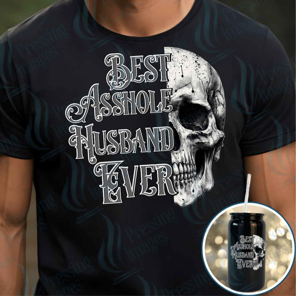 DTF 3973 Best Asshole Husband Ever - Pressing Images