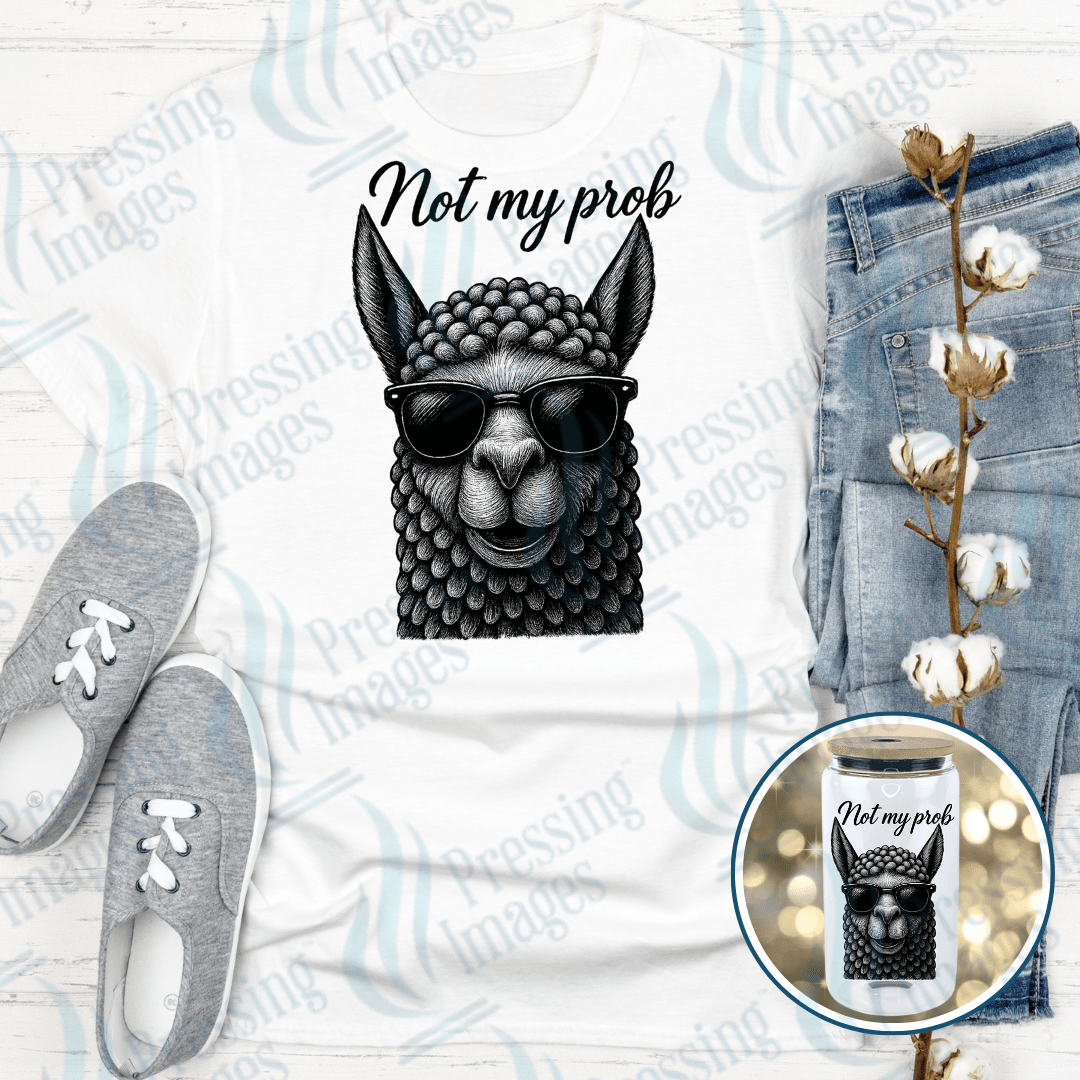 DTF 3984 Llama Not My Prob - Pressing Images