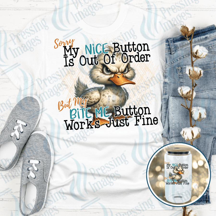 DTF 3988 Sorry My Nice Button Is Out Of Order - Pressing Images