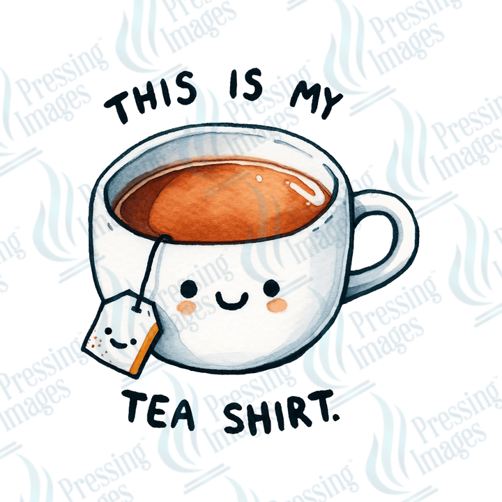 DTF 4006 This Is My Tea Shirt - Pressing Images