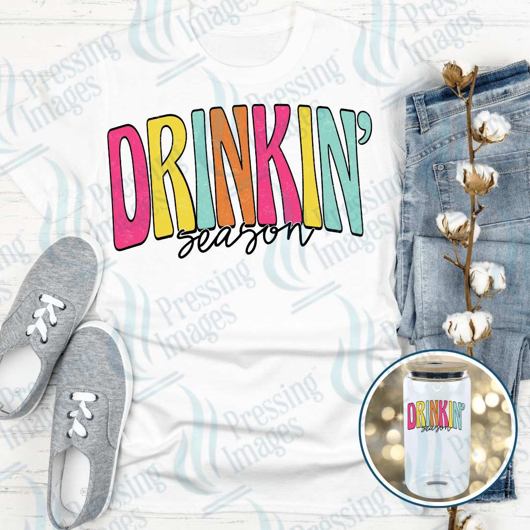 DTF 4028 Drinkin' Season - Pressing Images