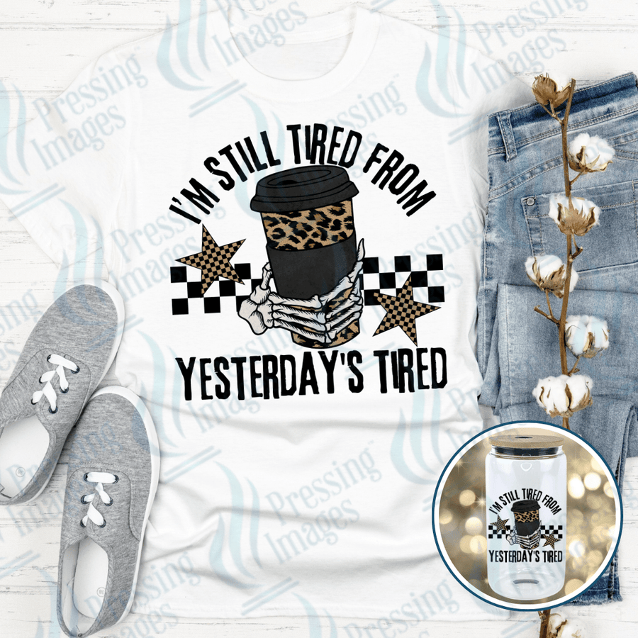 DTF 4042 I'm Still Tired - Pressing Images