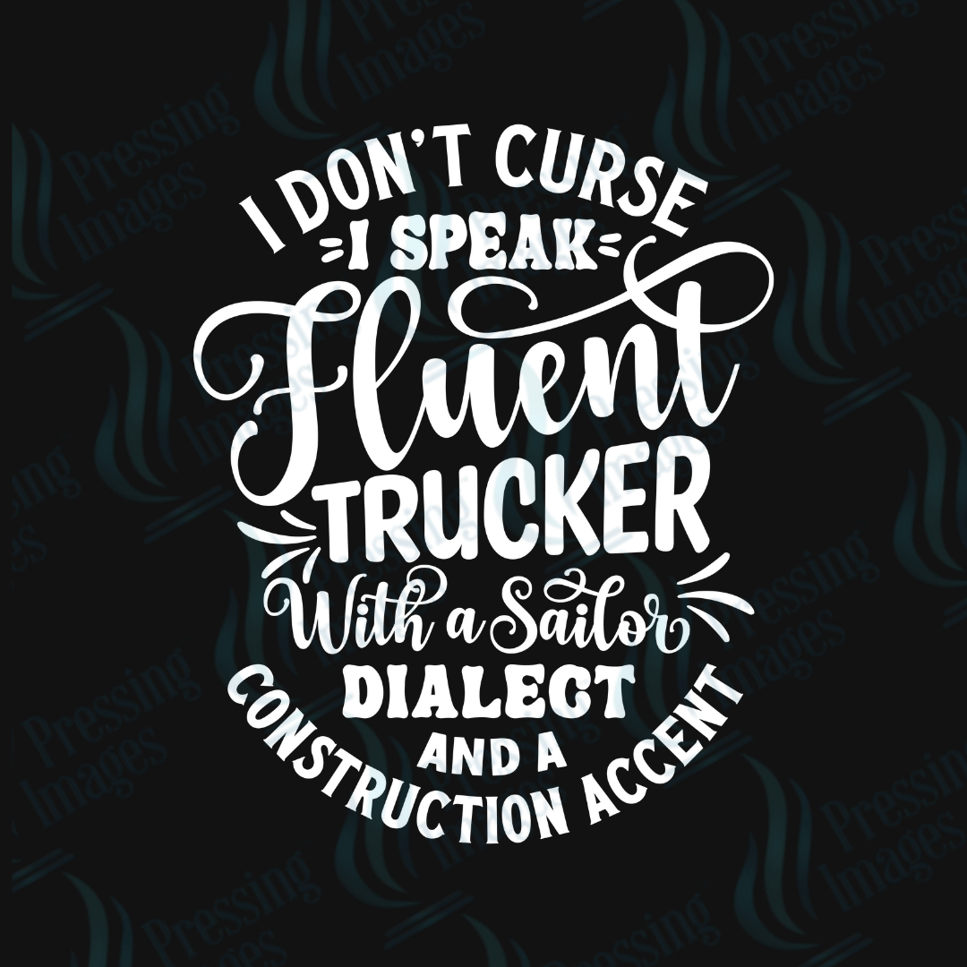 DTF 4045 I Don't Curse - Pressing Images