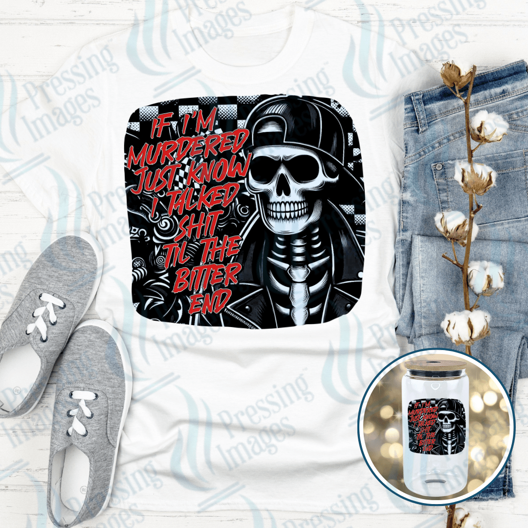 DTF 4046 If I'm Murdered Tomorrow - Pressing Images