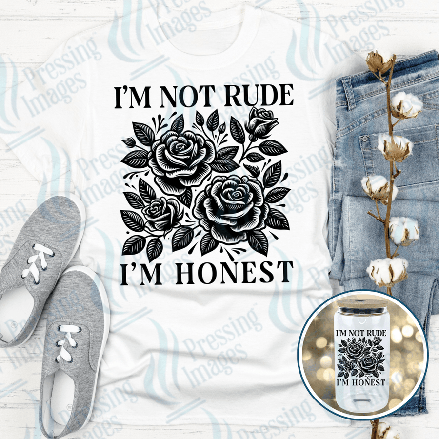 DTF 4047 I'm Not Rude - Pressing Images