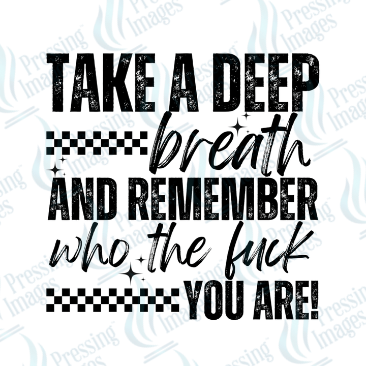 DTF 4054 Take A Deep Breath - Pressing Images