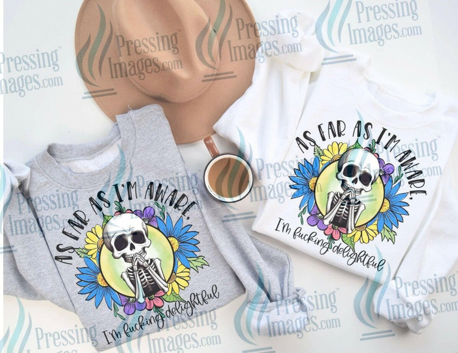 DTF: 525 As far as Im aware - Pressing Images