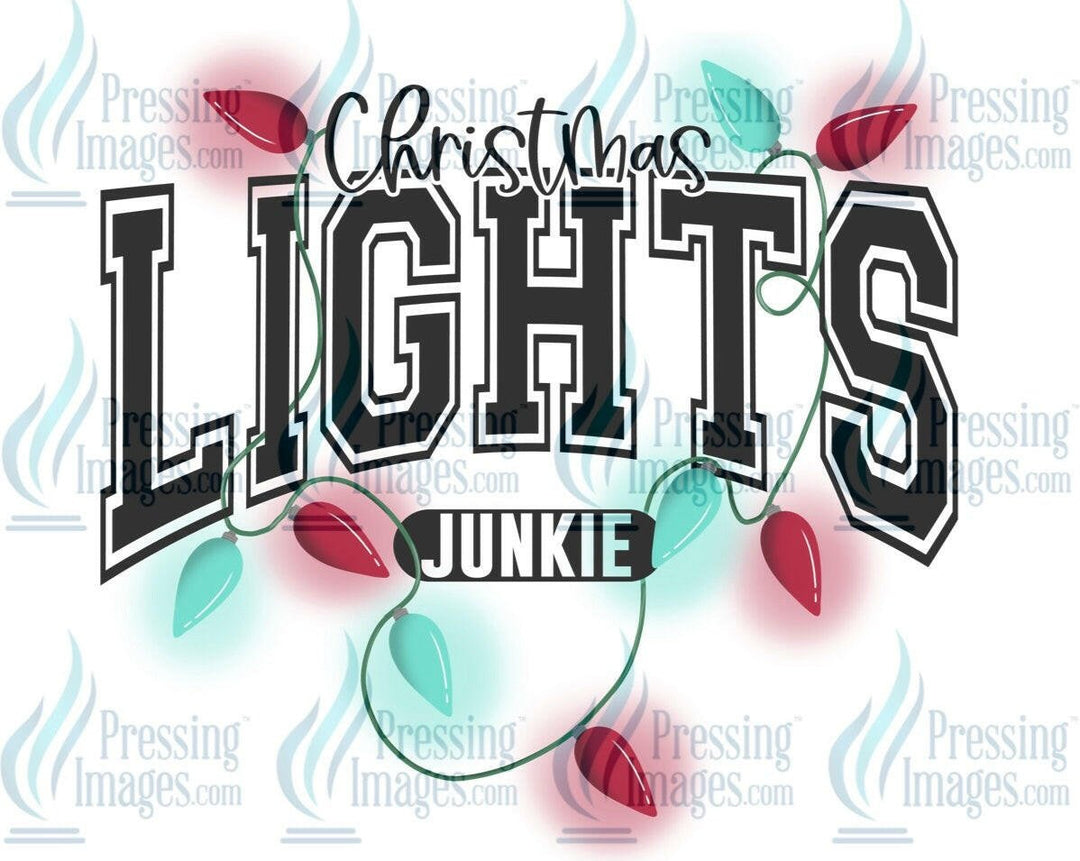 DTF: 545 Christmas Lights Junkie - Pressing Images