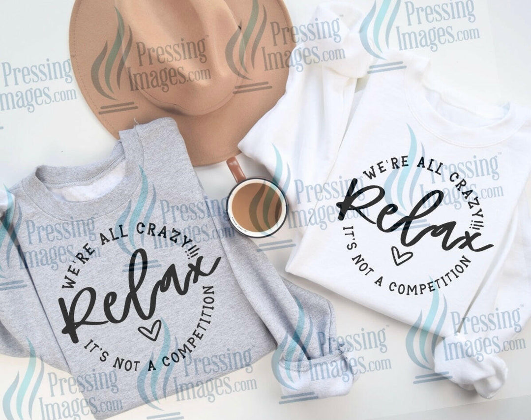 DTF: 573 Relax we’re all crazy - Pressing Images