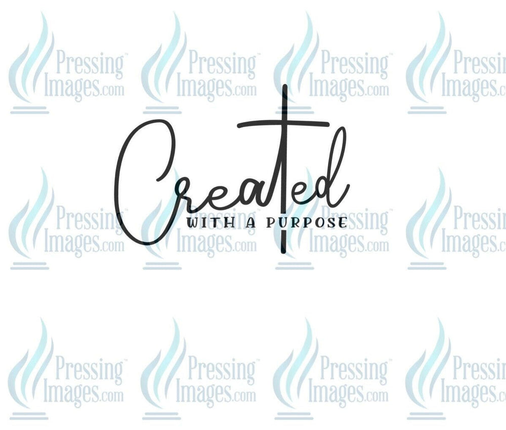 DTF: 587 Created with purpose - Pressing Images