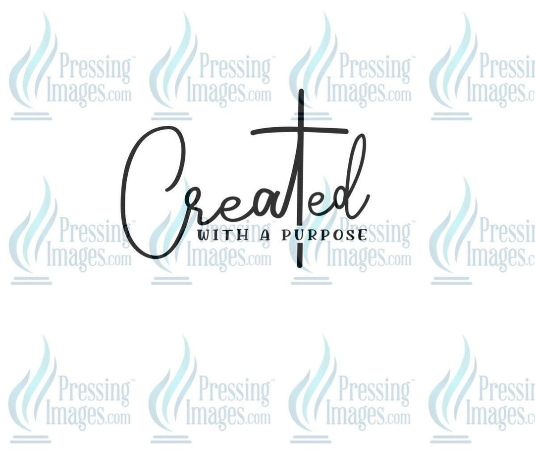 DTF: 587 Created with purpose - Pressing Images