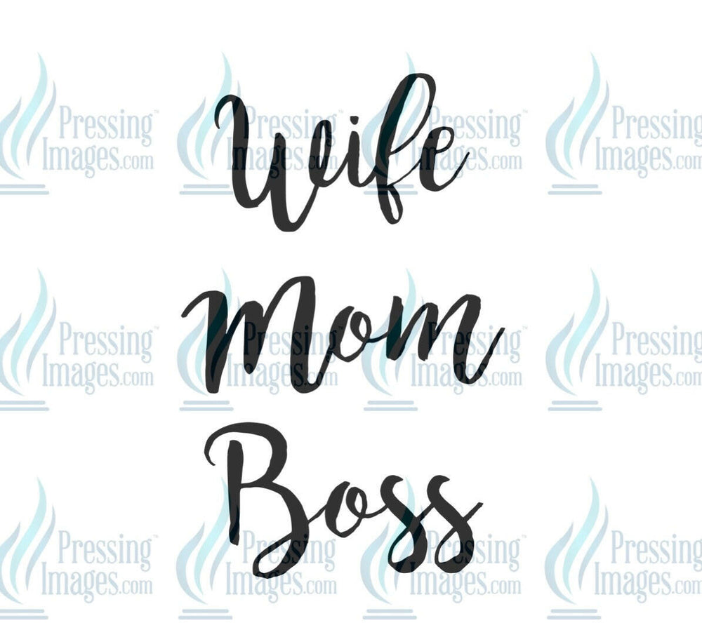 DTF: 590 Wife Mom Boss - Pressing Images