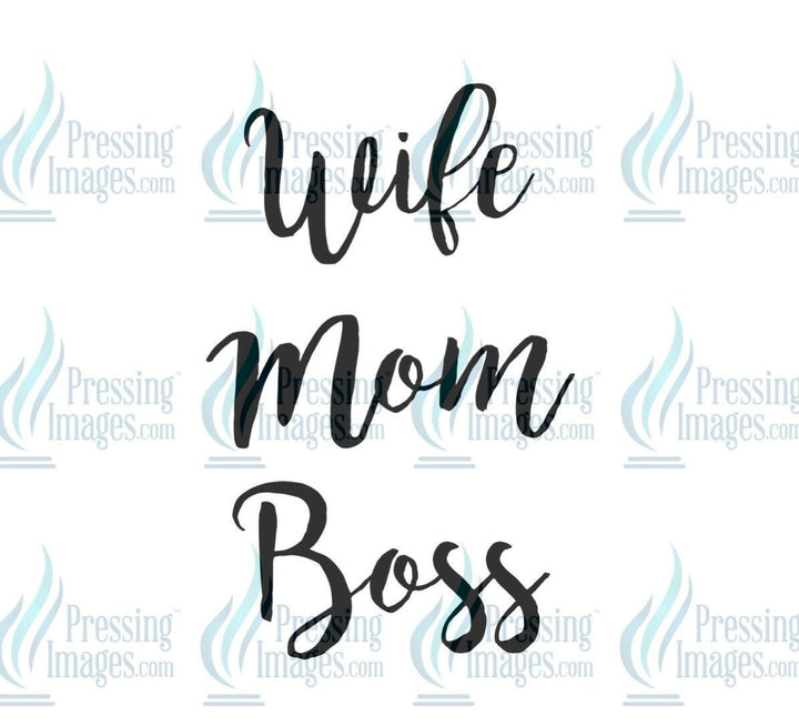 DTF: 590 Wife Mom Boss - Pressing Images