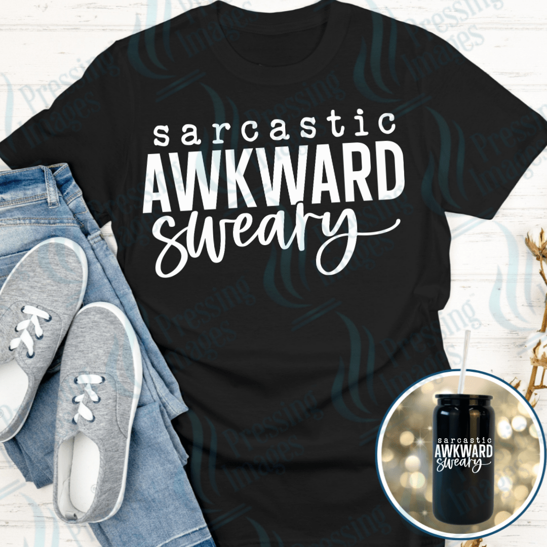 DTF 6003 Sarcastic Awkward and Sweary - Pressing Images