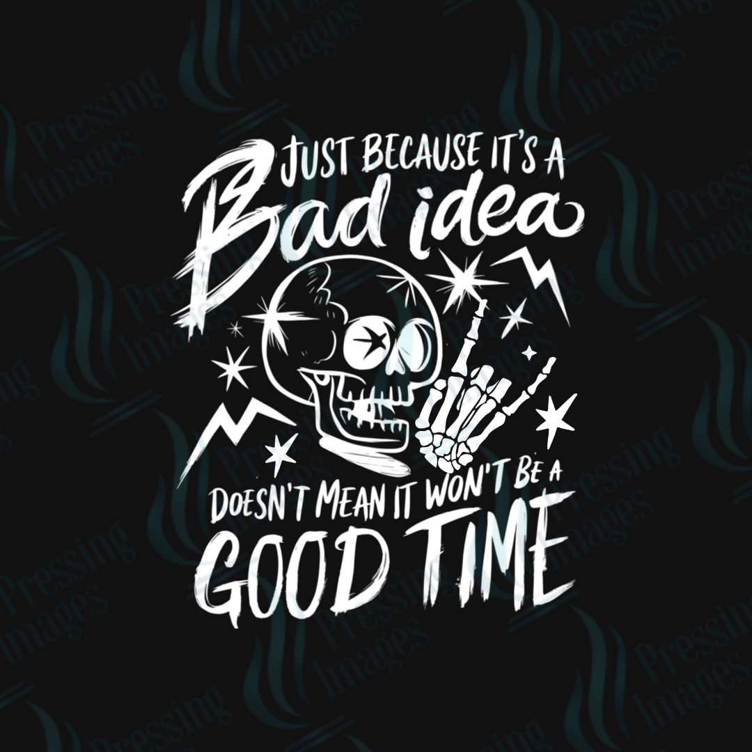 DTF 6004 Bad Idea - Pressing Images