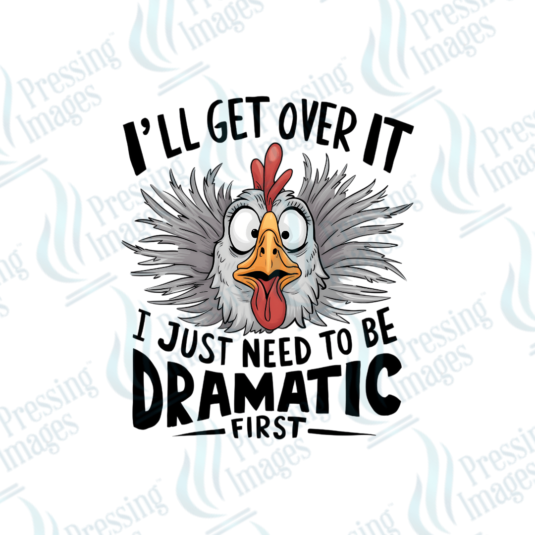 DTF 6012 I'll Get Over It - Pressing Images