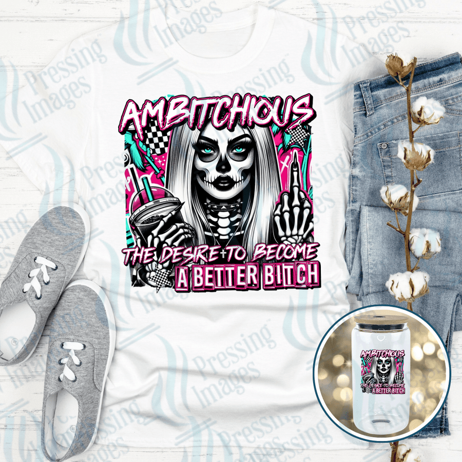 DTF 6032 Ambitchous - Pressing Images